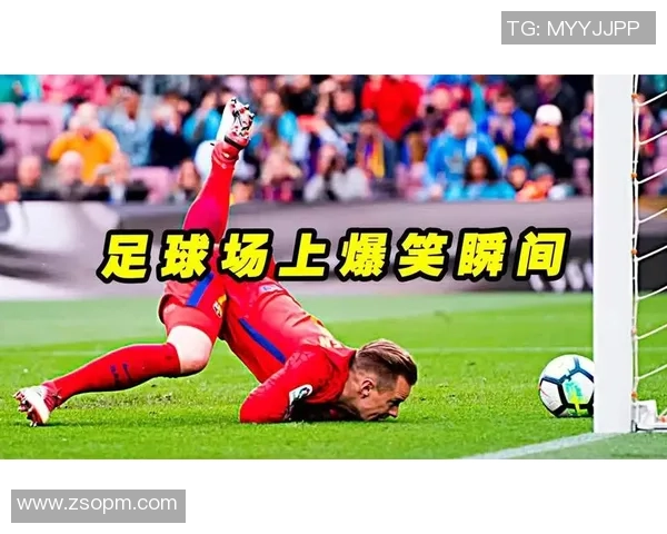 足球明星恶搞名字大集合让你捧腹大笑的创意与幽默之旅 足球明星恶搞名字大集合让你捧腹大笑的创意与幽默之旅